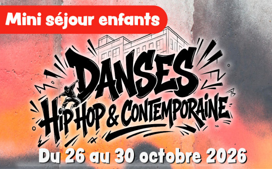 Mini séjour Automne Danses Hip Hop et contemporaine